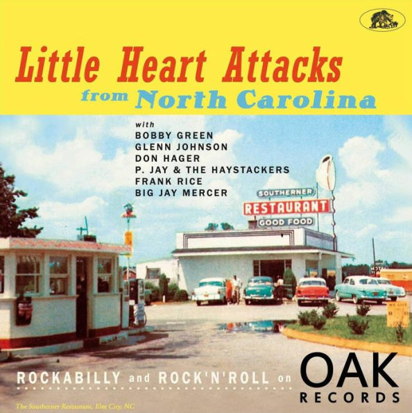 Little Heart Attacks From North Carolina: Rockabilly and Rock 'N' Roll on Oak Records