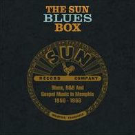 The Sun Blues Box: Blues, R&B and Gospel Music in Memphis