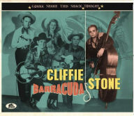 Title: Barracuda: Gonna Shake This Shack Tonight, Artist: Cliffie Stone