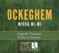 Title: Johannes Ockeghem: Missa Mi-mi, Artist: Cappella Pratensis