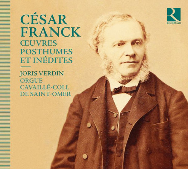 C¿¿sar Franck: Oeuvres Posthumes et In¿¿dites