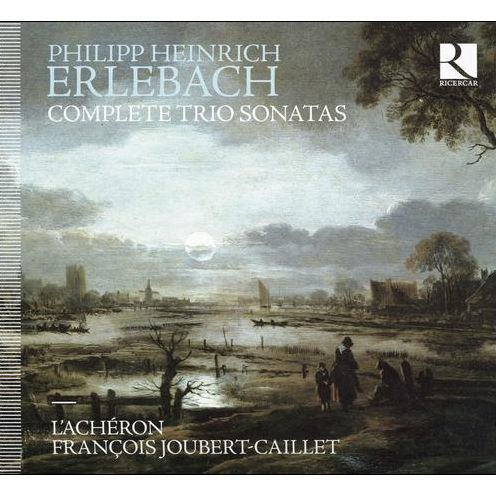 Philipp Heinrich Erlebach: Complete Trio Sonatas