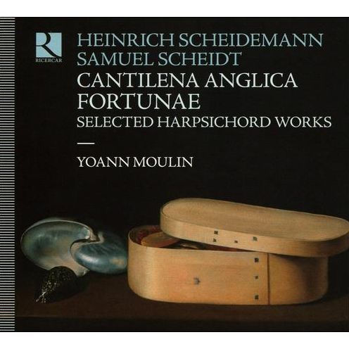 Heinrich Scheidemann, Samuel Scheidt: Cantilena Anglica Fortunae - Selected Harpsichord Works