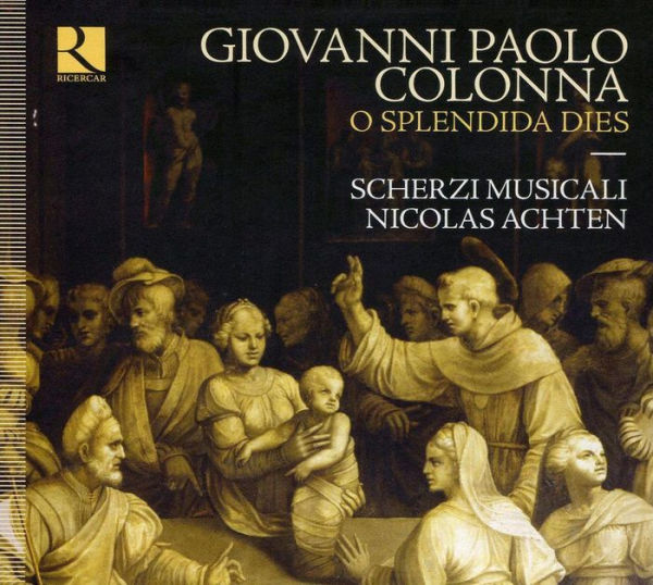 Giovani Paolo Colonna: O Spendida Dies