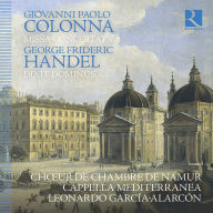 Title: Giovanni Paolo Colonna: Missa Concertata; George Frideric Handel: Dixit Dominus, Artist: Leonardo Garcia Alarcon
