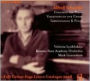 Alfred Schnittke: Concerto for Piano; Variations on One Chord; Improvisation & Fugue