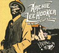 Title: Living In A Memory, Artist: Hooker,Archie Lee & The Coast To Coast Blues Band