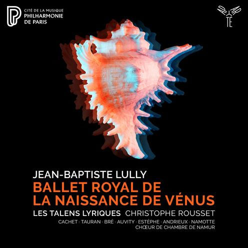 Jean-Baptiste Lully: Ballet royal de la Naissance de V¿¿nus