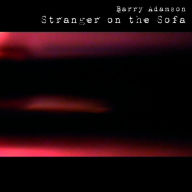 Title: Stranger on the Sofa, Artist: Barry Adamson