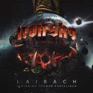 Title: Iron Sky: The Coming Race [Original Motion Picture Soundtrack], Artist: Laibach