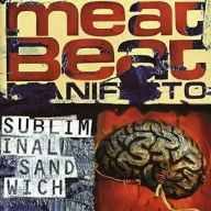 Title: Subliminal Sandwich, Artist: Meat Beat Manifesto