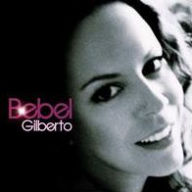 Title: Bebel Gilberto, Artist: Bebel Gilberto