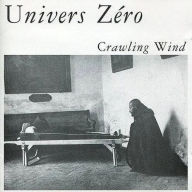 Title: Crawling Wind, Artist: Univers Zero