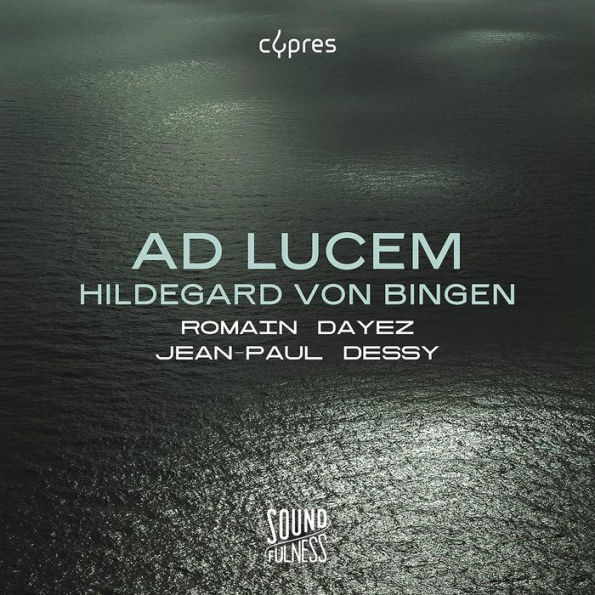 Ad Lucem: Hildegard von Bingen