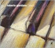 Roberto Giordano, Piano