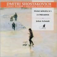 Shostakovich: Sonata No. 2; 24 Pr¿¿ludes