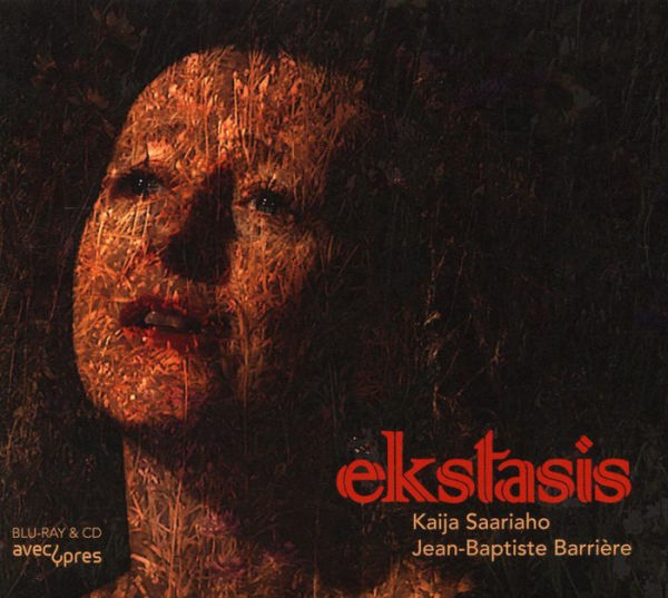 Ekstasis: Kaija Saariaho, Jean-Baptiste Barri¿¿re