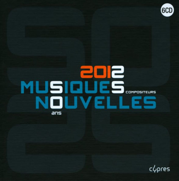 2012 Musiques Nouvelles