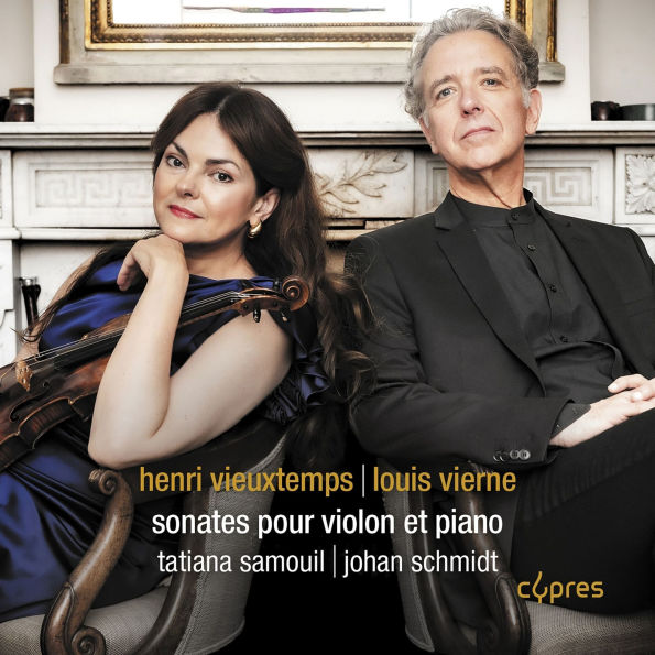 Sonates pour violon et piano: Henri Vieuxtemps, Louis Vierne