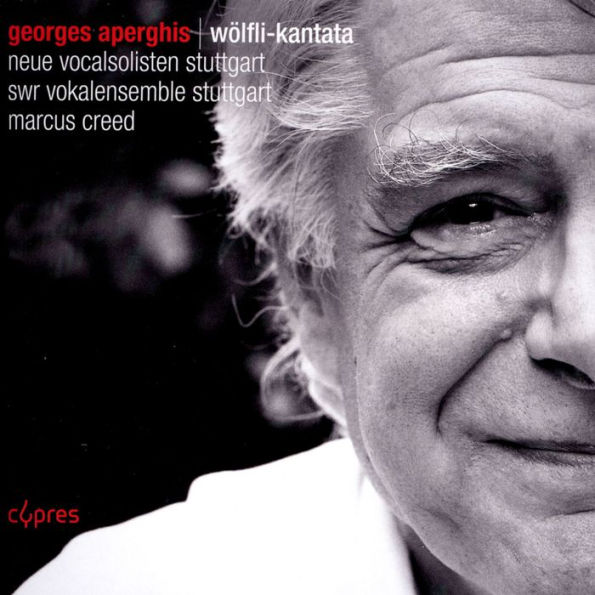 Georges Aperghis: W¿¿lfli-Kantata
