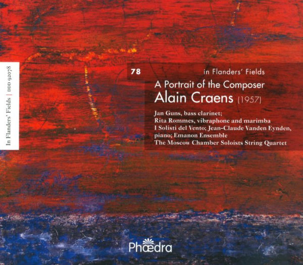 In Flanders' Fields, Vol. 78: A Portrait of the Composer - Alain Craens