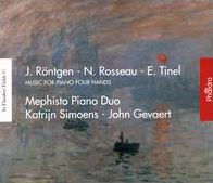 In Flanders' Fields, Vol. 87: J. R¿¿ntgen, N. Rosseau, E. Tinel - Music for Piano Four Hands