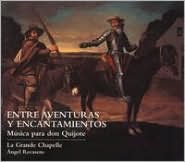 Entre Aventuras y Encantamientos: M¿¿sica para don Quijote