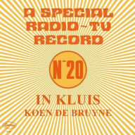 Title: In Kluis: A Special Radio/TV Record, Artist: Koen De Bruyne