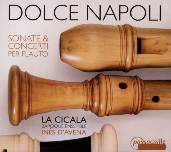 Dolce Napoli: Sonate & Concerti per Flauto