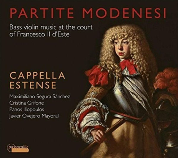 Partite Modenesi: Bass Violin Music at the Court of Francesco II d'Este