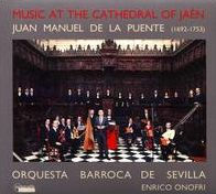 Music at the Cathedral of Ja¿¿n: Juan Manuel de la Puente