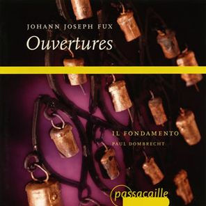 Johann Joseph Fux: Ouvertures