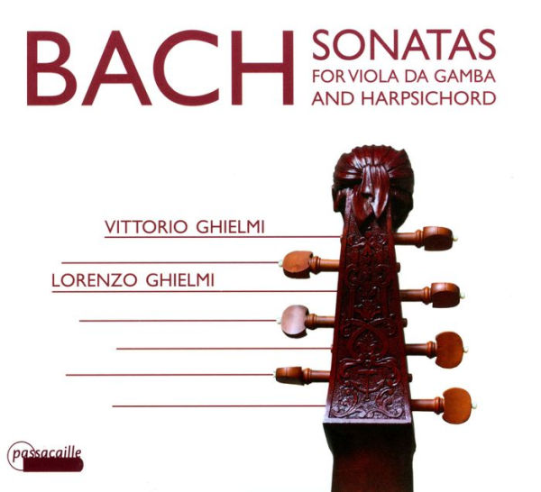 Bach: Sonatas for Viola da Gamba and Harpsichord