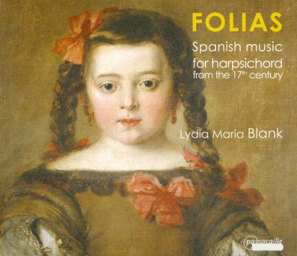 Folias: Spanish Music for Harpsichord from the 17th Century