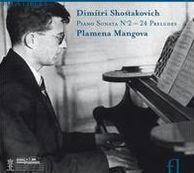 Dmitiri Shostakovich: Piano Sonata No. 2; 24 Preludes