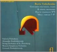 Boris Tishchenko: Concerto for Violin, Piano & String Orchestra; Dante-Symphony No. 3