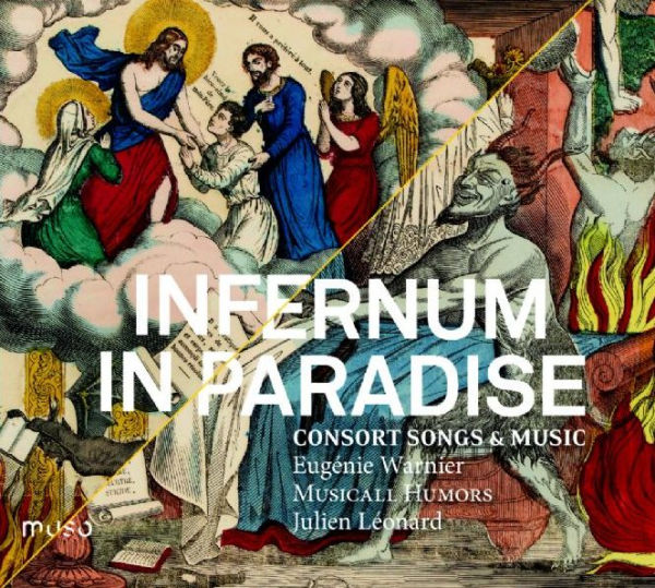 Infernum in Paradise: Consort Songs & Music