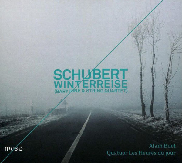 Schubert: Winterreise - Barytone & String Quartet