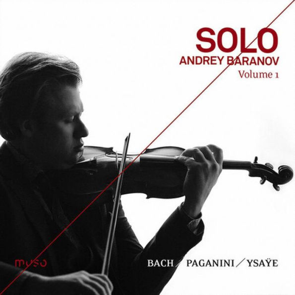 Solo, Vol. 1: Bach, Paganini, Ysa¿¿e