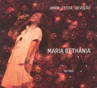 Title: Amor Festa Devocao - Ao Vivo [Video], Artist: Maria Bethania