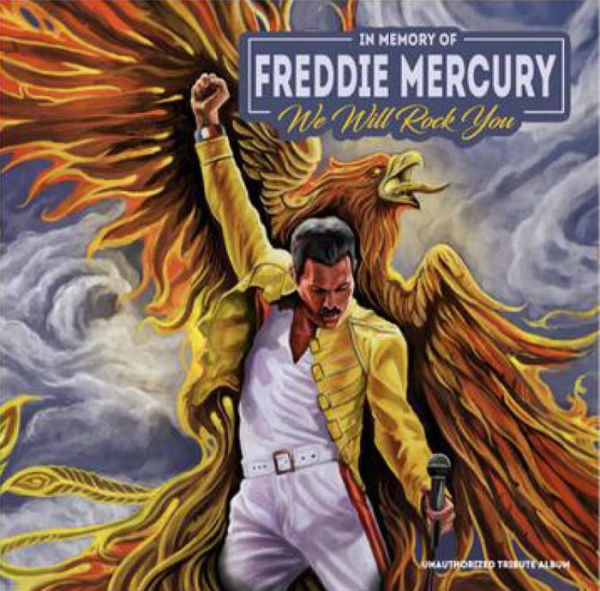 We Will Rock You: In Memory of Freddie Mercury