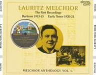 Title: Melchior Anthology, Vol. 1: The First Recordings, Artist: Lauritz Melchior