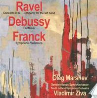 Ravel: Concerto in G; Debussy: Fantasie; Franck: Symphonic Variations