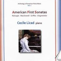 Anthology of American Piano Music, Vol. 1: American First Sonatas - Reinagle, MacDowell, Griffes, Siegmeister