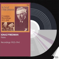 Title: Ignaz Friedman: Recordings 1923-1941, Artist: Ignaz Friedman