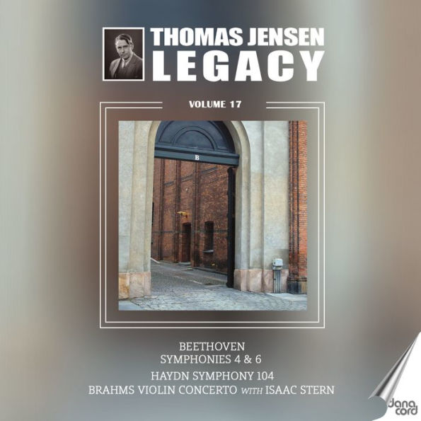 Thomas Jensen Legacy, Vol. 17: Beethoven, Haydn, Brahms