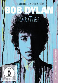 Title: Bob Dylan: Rarities - The Ultimate Music Story, Author: 