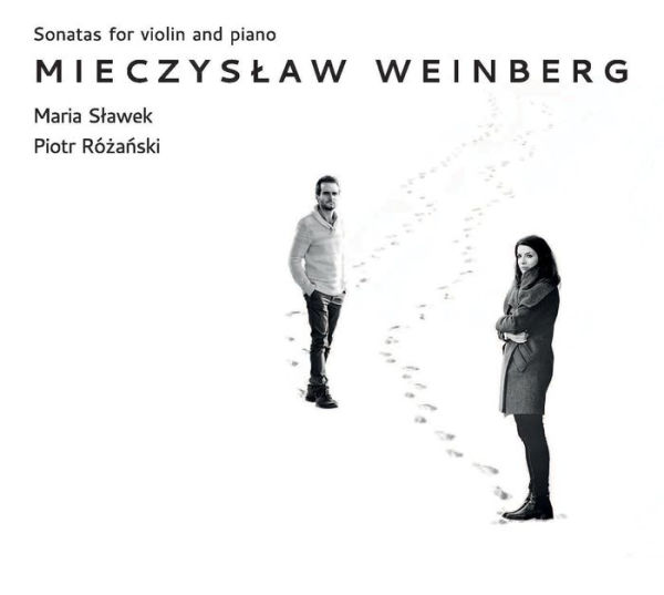 Mieczyslaw Weinberg: Sonatas for violin and piano