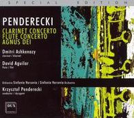 Penderecki: Clarinet Concerto; Flute Concerto; Agnus Dei [Special Edition]