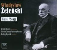 Title: Wladyslaw Zelenski: Piesni - Songs, Artist: Urszula Kryger